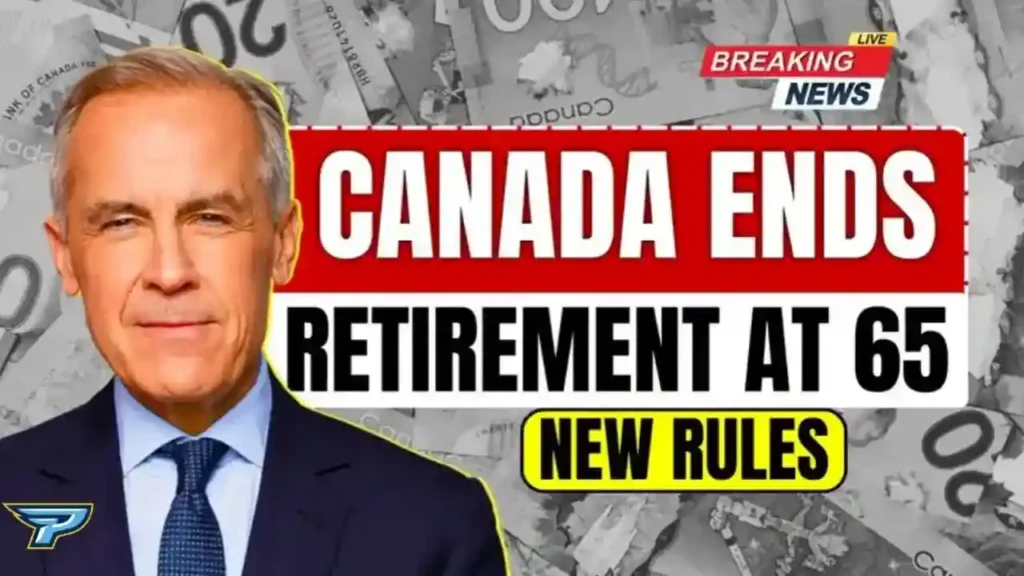 Canada Ends Retirement at 65 from November